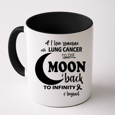 I Love Someone With Lung Cancer To The Moon And Back Mug