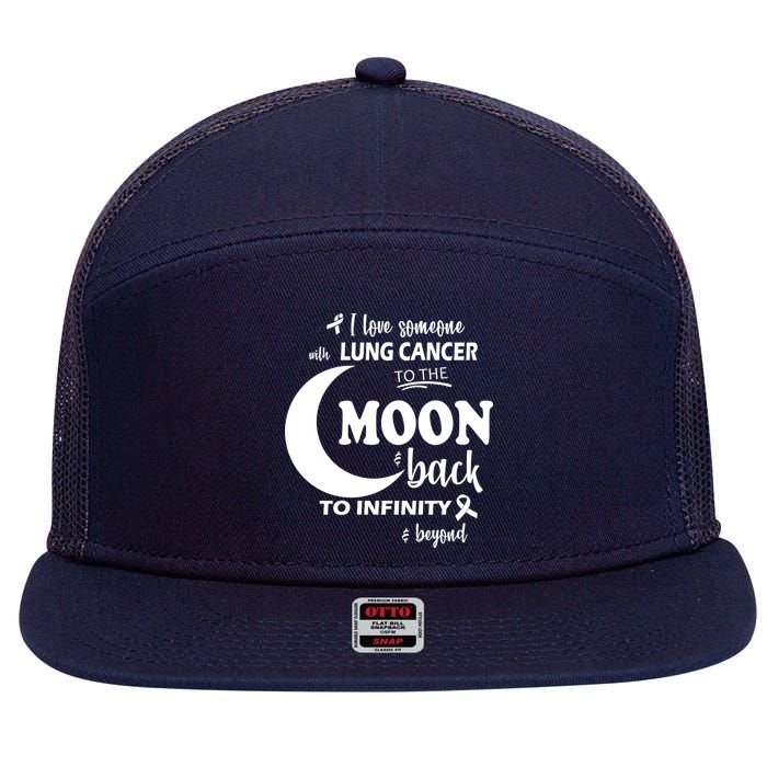 I Love Someone With Lung Cancer To The Moon And Back 7 Panel Mesh Trucker Snapback Hat