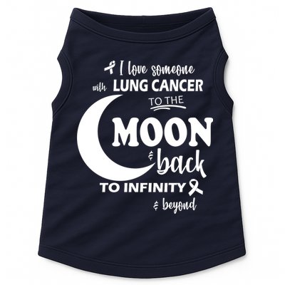 I Love Someone With Lung Cancer To The Moon And Back Doggie Tank