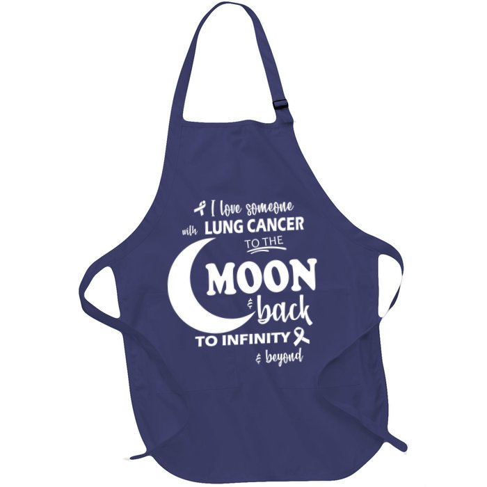 I Love Someone With Lung Cancer To The Moon And Back Apron
