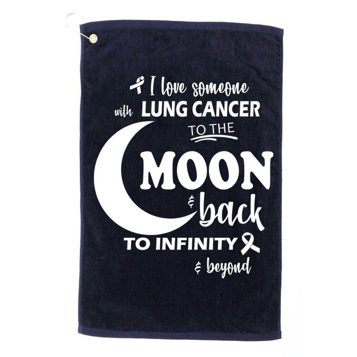 I Love Someone With Lung Cancer To The Moon And Back Golf Towel