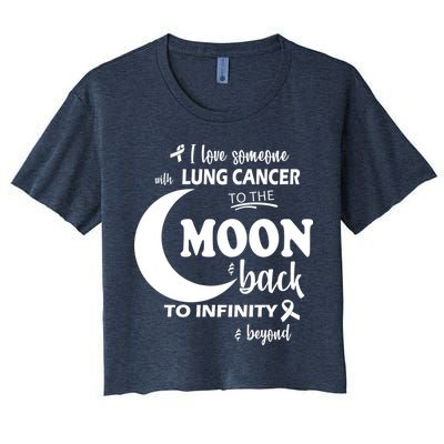 I Love Someone With Lung Cancer To The Moon And Back Crop Top