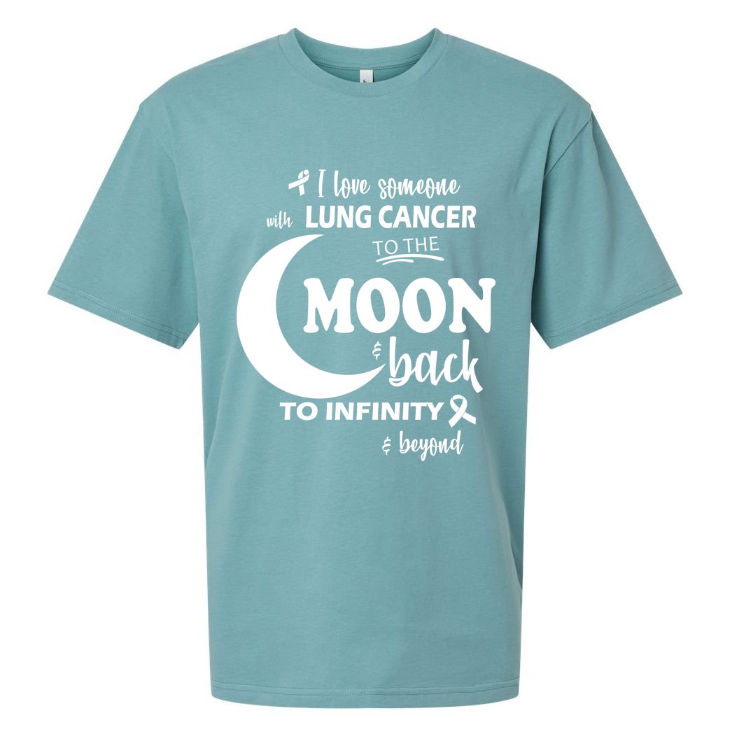 I Love Someone With Lung Cancer To The Moon And Back Sueded Cloud Jersey T-Shirt