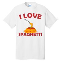 I Love Spaghetti Tall T-Shirt