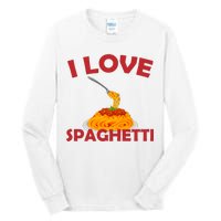 I Love Spaghetti Tall Long Sleeve T-Shirt