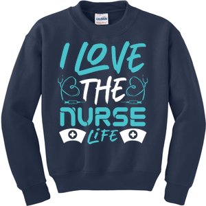 I love The Nurse Life Kids Sweatshirt