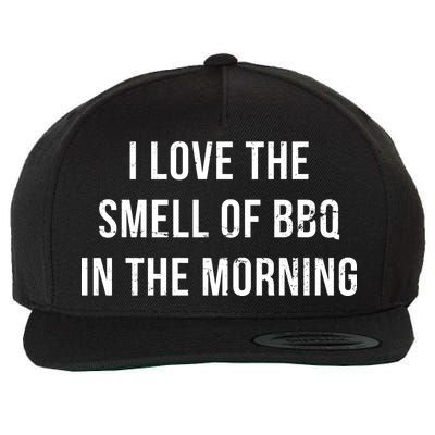 I Love The Smell Of BBQ In The Morning Wool Snapback Cap