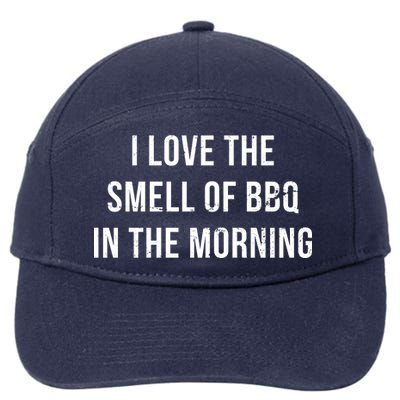 I Love The Smell Of BBQ In The Morning 7-Panel Snapback Hat