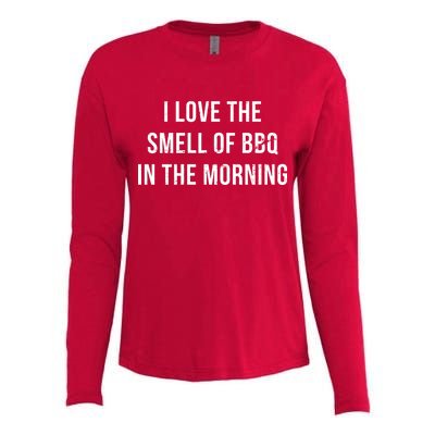 I Love The Smell Of BBQ In The Morning Womens Cotton Relaxed Long Sleeve T-Shirt