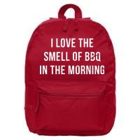 I Love The Smell Of BBQ In The Morning 16 in Basic Backpack