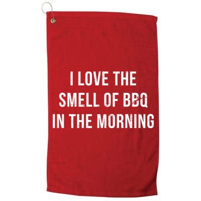 I Love The Smell Of BBQ In The Morning Golf Towel