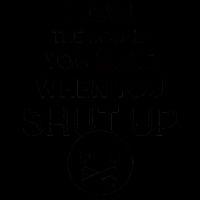 I Love The Sound You Make When You Shut Up Mug