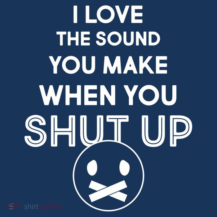I Love The Sound You Make When You Shut Up Apron