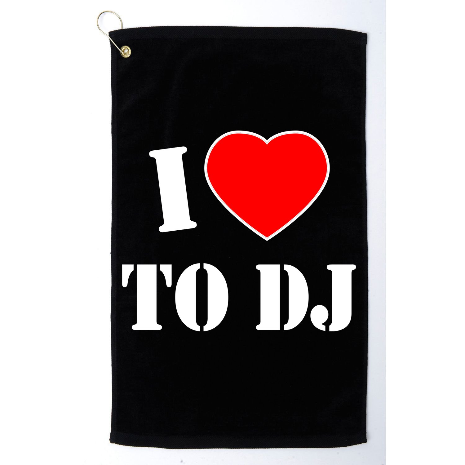 I Love To DJ Golf Towel