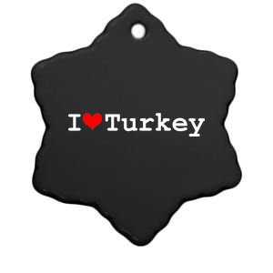 I Love Turkey Ceramic Star Ornament