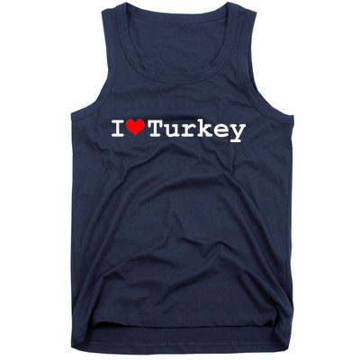 I Love Turkey Tank Top