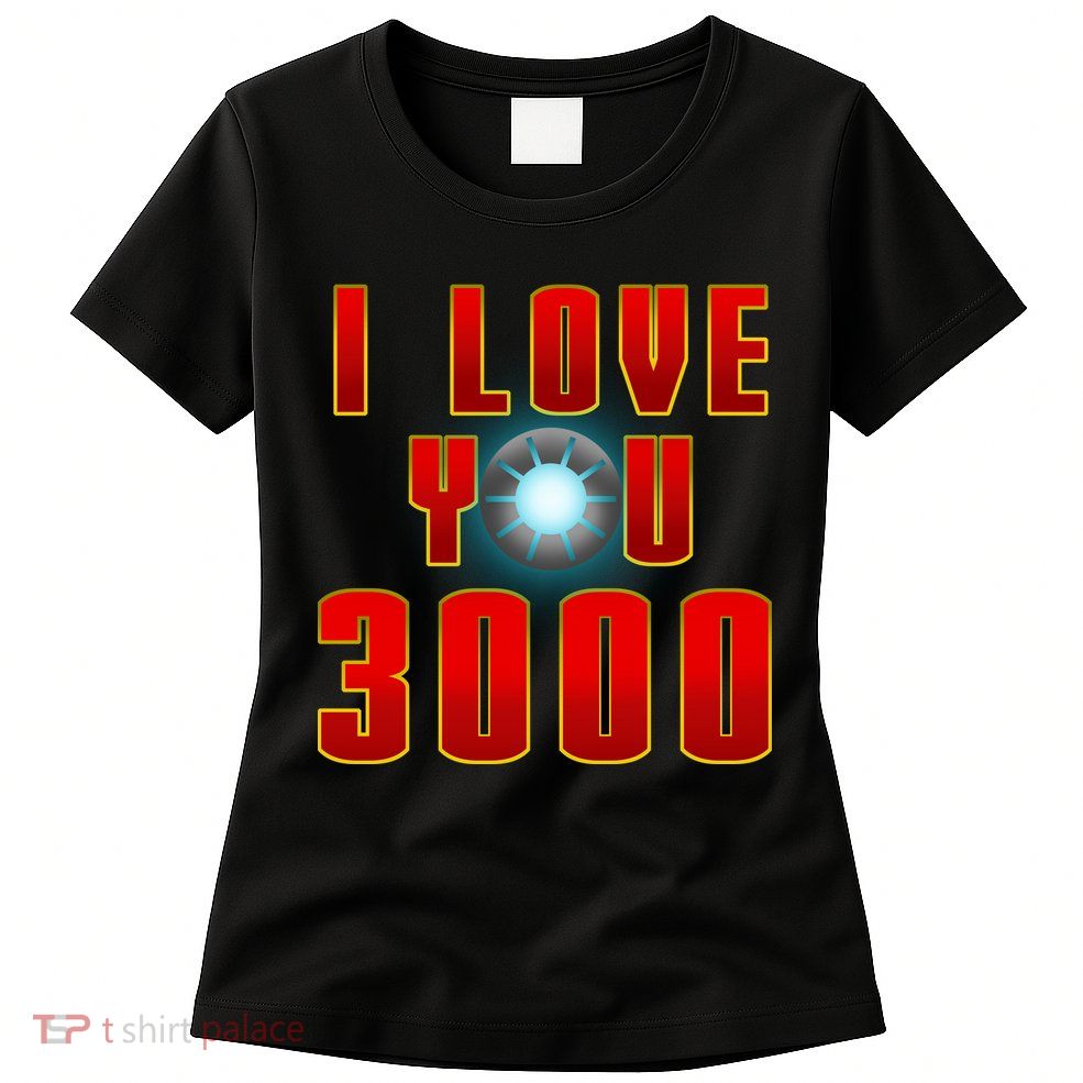 I Love You 3000 Womens T-Shirt