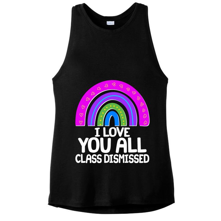 I Love You All Class Dismissed Rainbow Ladies PosiCharge Tri-Blend Wicking Tank