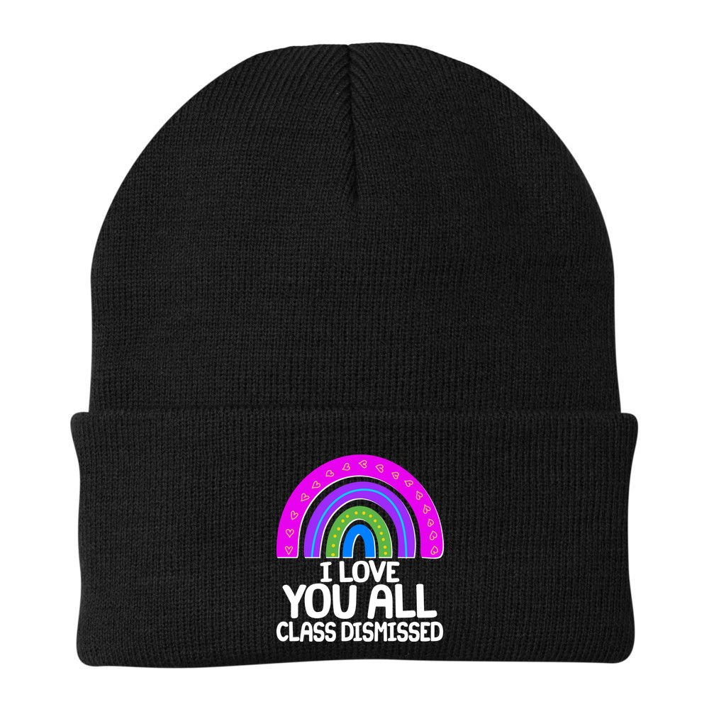 I Love You All Class Dismissed Rainbow Beanie