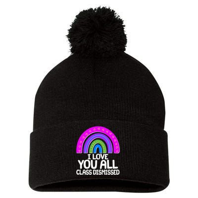 I Love You All Class Dismissed Rainbow Pom Pom 12in Knit Beanie