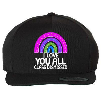 I Love You All Class Dismissed Rainbow Wool Snapback Cap