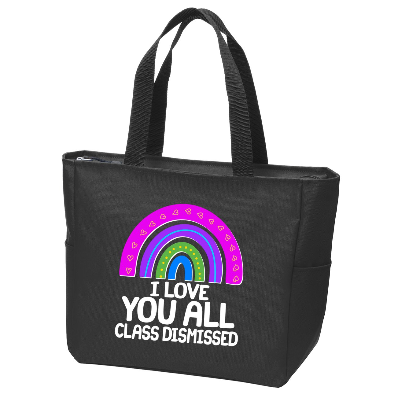 I Love You All Class Dismissed Rainbow Zip Tote Bag