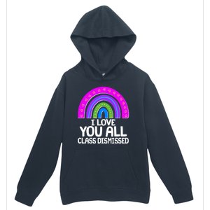 I Love You All Class Dismissed Rainbow Urban Pullover Hoodie