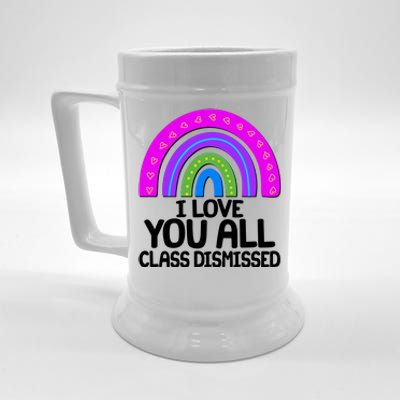 I Love You All Class Dismissed Rainbow Beer Stein