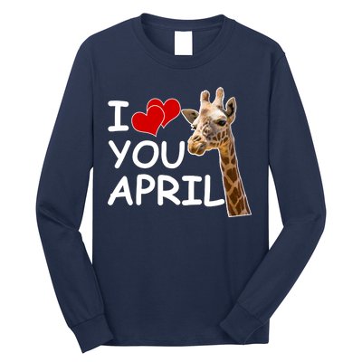 I Love You April The Giraffe Photo Long Sleeve Shirt