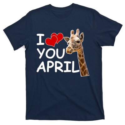 I Love You April The Giraffe Photo T-Shirt