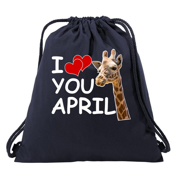 I Love You April The Giraffe Photo Drawstring Bag