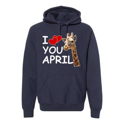 I Love You April The Giraffe Photo Premium Hoodie