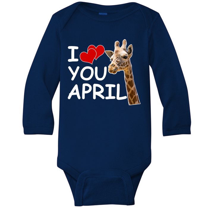 I Love You April The Giraffe Photo Baby Long Sleeve Bodysuit