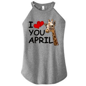 I Love You April The Giraffe Photo Women's Perfect Tri Rocker Tank