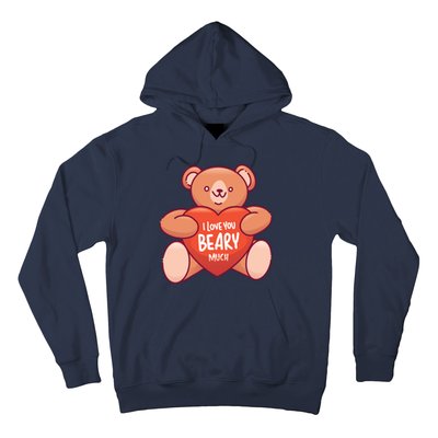 I Love You Beary Much Hoodie