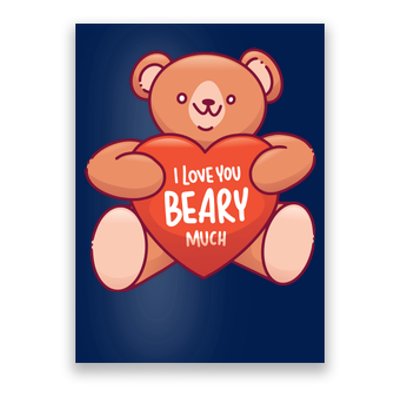 I Love You Beary Much Poster