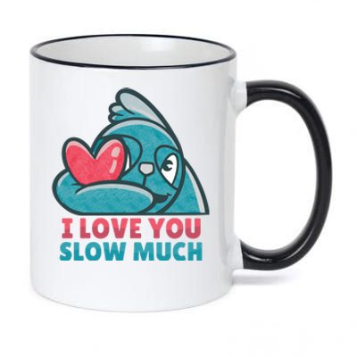 I Love You Slow Much 11oz Black Color Changing Mug