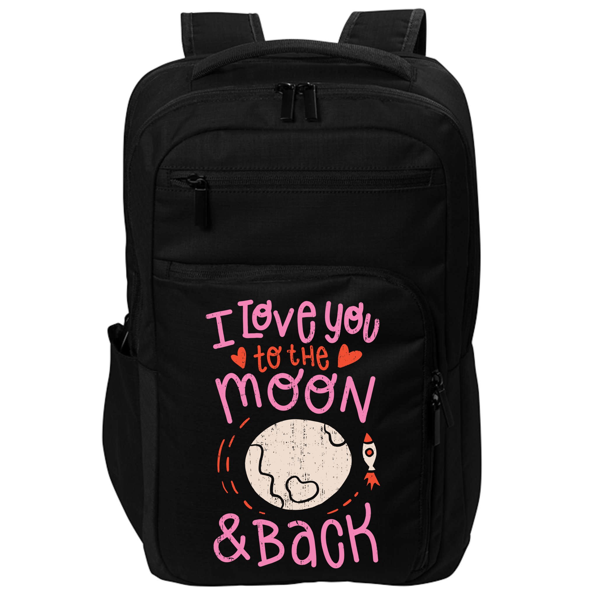 I Love You To The Moon And Back Impact Tech Backpack