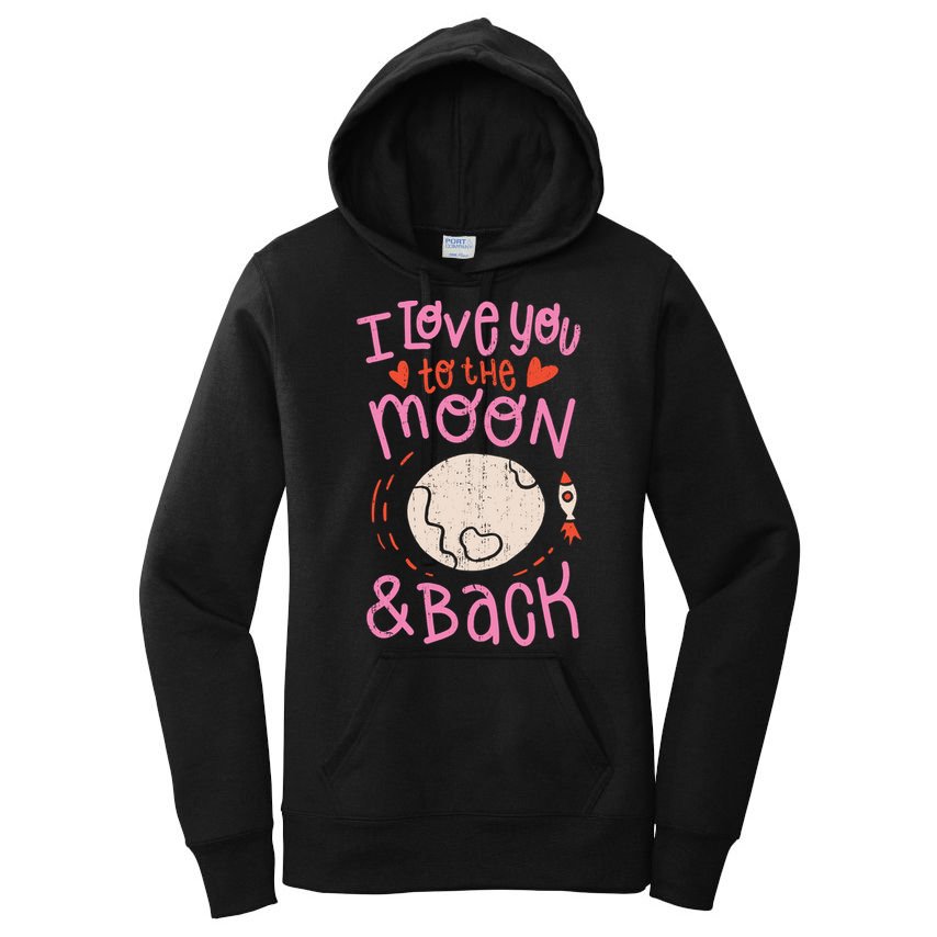 I Love You To The Moon And Back Women's Pullover Hoodie