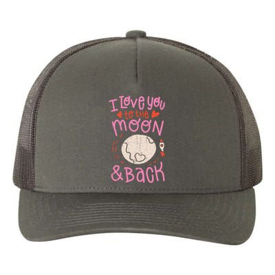 I Love You To The Moon And Back Yupoong Adult 5-Panel Trucker Hat