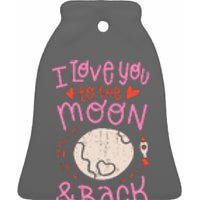 I Love You To The Moon And Back Ceramic Bell Ornament