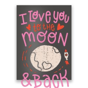 I Love You To The Moon And Back Poster