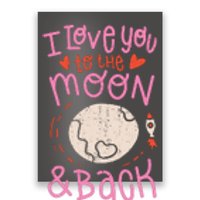 I Love You To The Moon And Back Poster