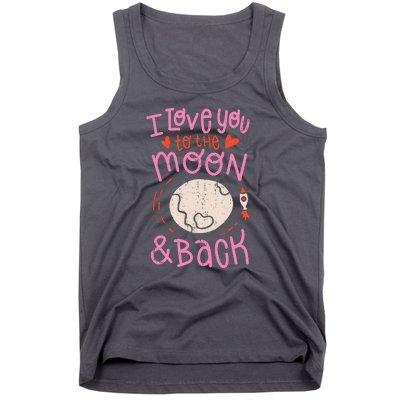 I Love You To The Moon And Back Tank Top