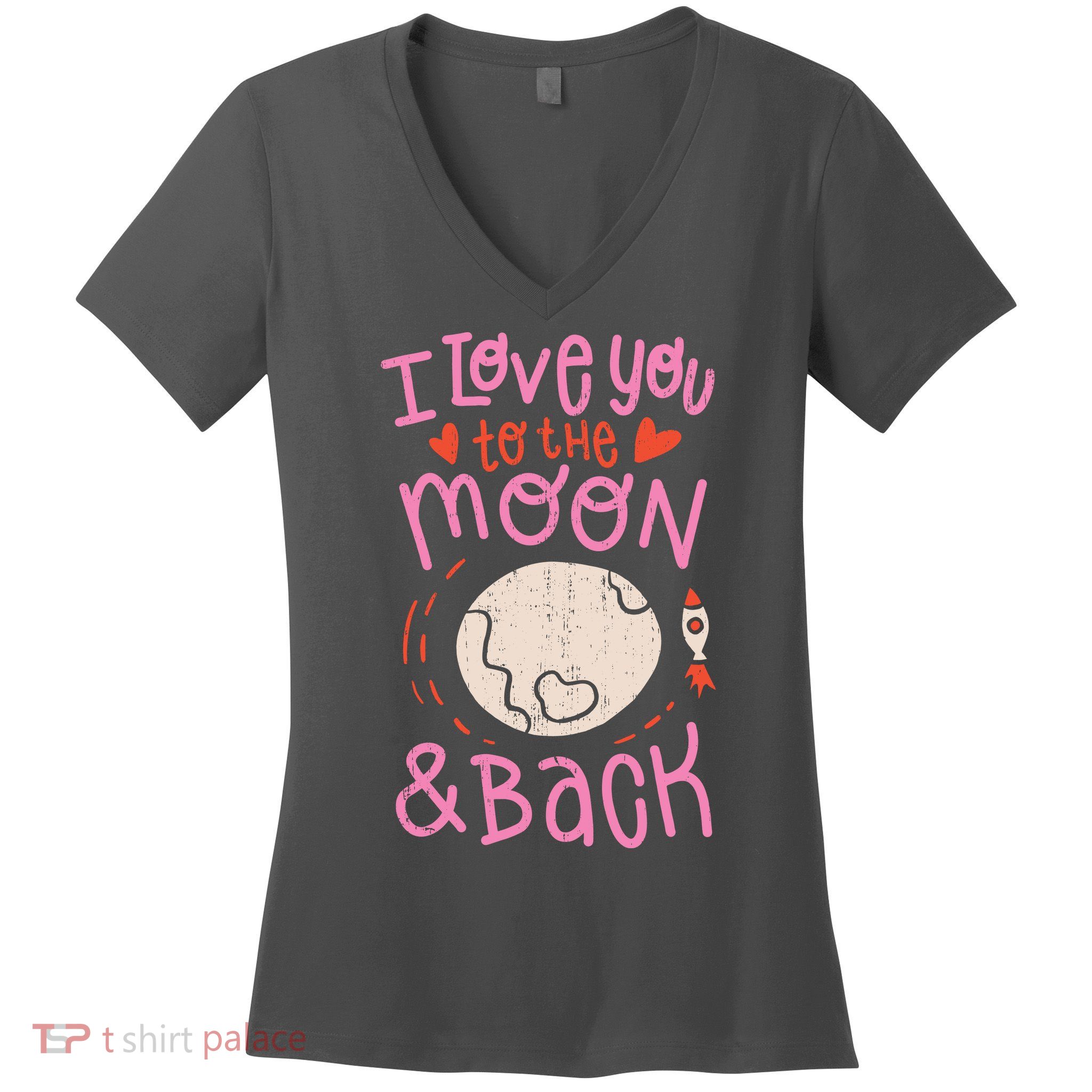I Love You To The Moon And Back Women's V-Neck T-Shirt