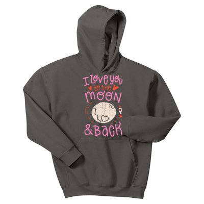 I Love You To The Moon And Back Kids Hoodie