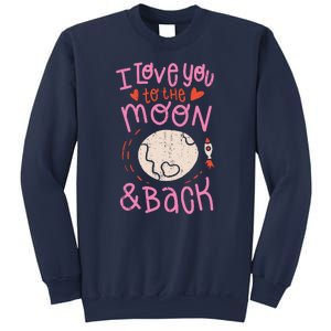 I Love You To The Moon And Back Sweatshirt