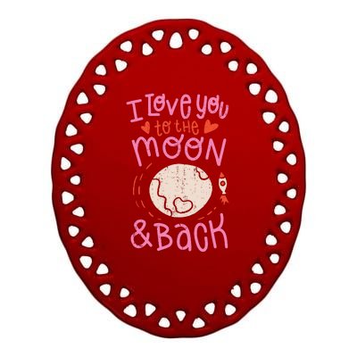 I Love You To The Moon And Back Ceramic Oval Ornament