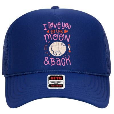 I Love You To The Moon And Back High Crown Mesh Back Trucker Hat