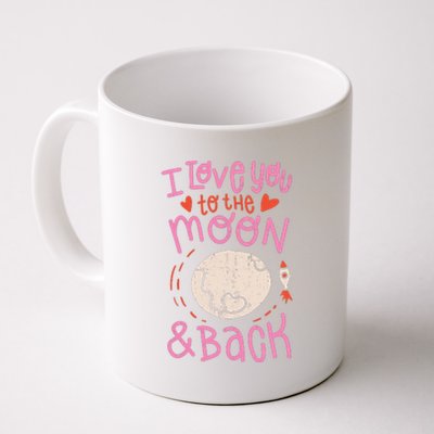 I Love You To The Moon And Back Coffee Mug